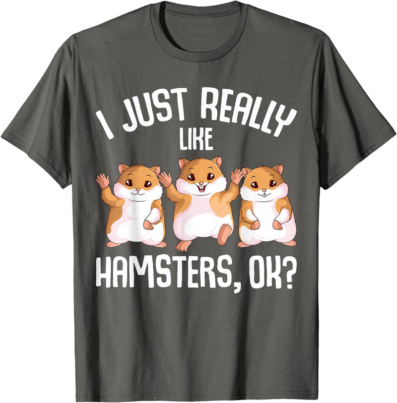 I Just Really Like Hamsters Hammy Girls Women Hamster T-Shirt - Asphalt Grey
