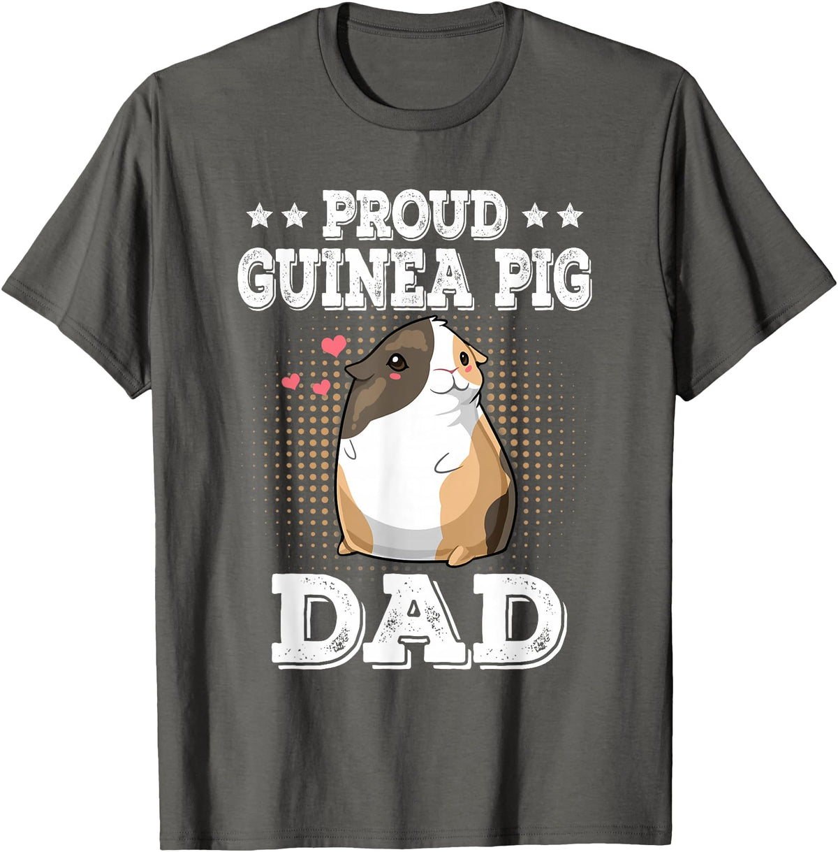 Guinea Pig Lover Apparel Women Girl T-Shirt Gifts Proud Guinea Pig Dad Funny Guinea Pig Fathers Day Gift T-Shirt - Asphalt Grey