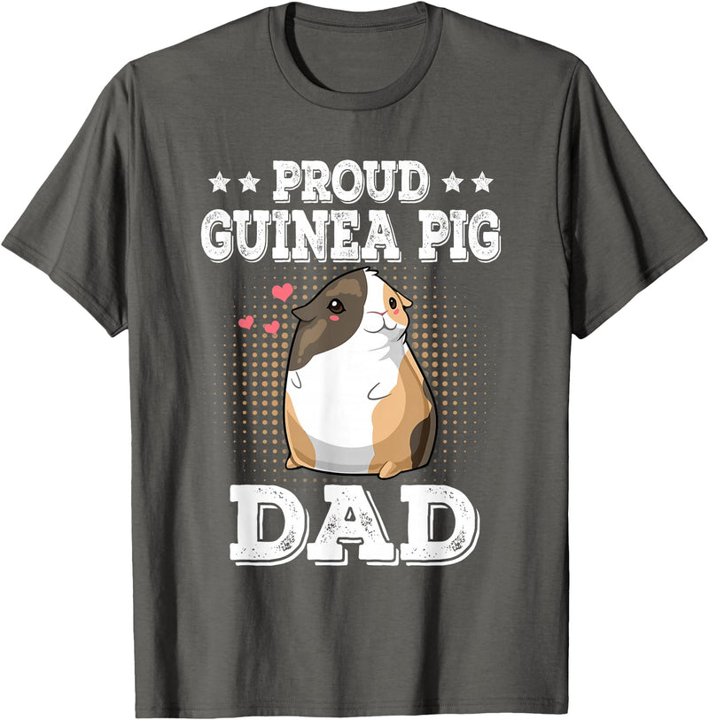 Guinea Pig Lover Apparel Women Girl T-Shirt Gifts Proud Guinea Pig Dad Funny Guinea Pig Fathers Day Gift T-Shirt - Asphalt Grey