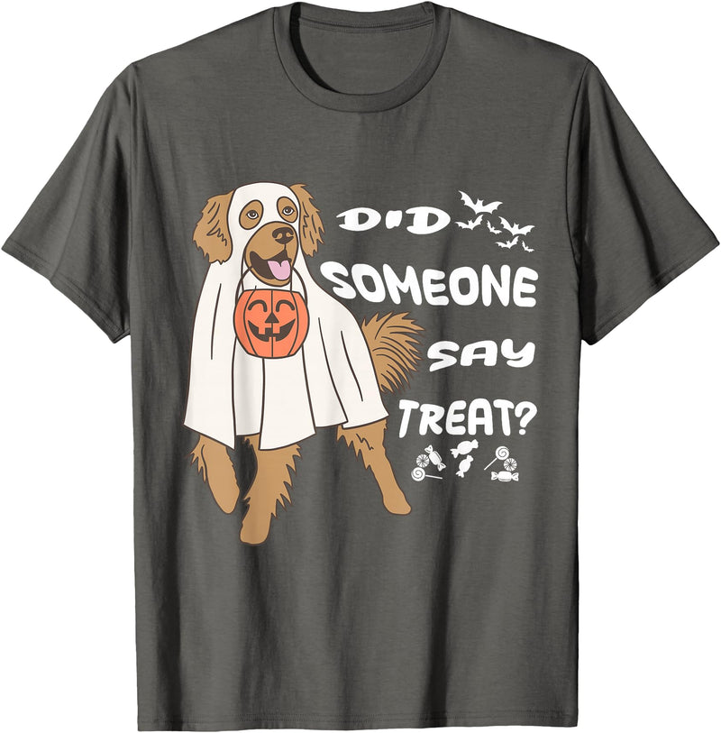Funny Halloween Golden Retriever Owner Gifts Ideas Funny Halloween Ghost Golden Retriever Did Someone Say Treat T-Shirt -
