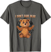 Don' Care Bare Shirt Look The I - Don't Care Bear T-Shirt - Asphalt Grey