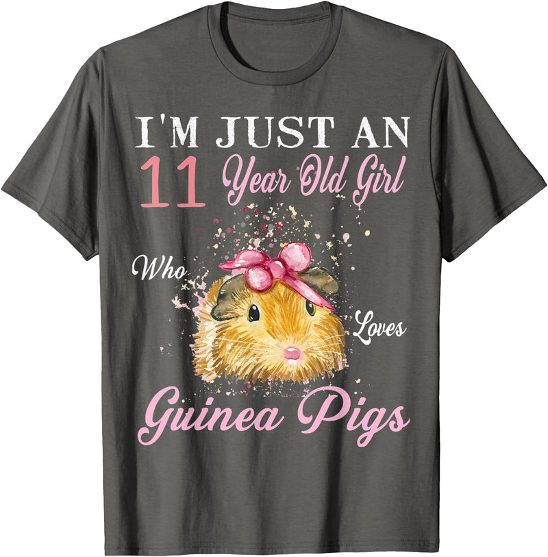 Guinea Pigs Lovers Birthday Gift I'm Just An 11 Year Old Girl Who Loves Guinea Pigs Birthday T-Shirt - Asphalt Grey