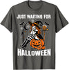 Boo Trick R Treat Halloween Costumes Kids Women Just Waiting on Halloween Witch Halloween Decorations Spooky T-Shirt -