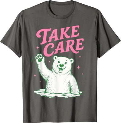 Take Care Polar Bear Happy Funny Last Day of School Summer T-Shirt