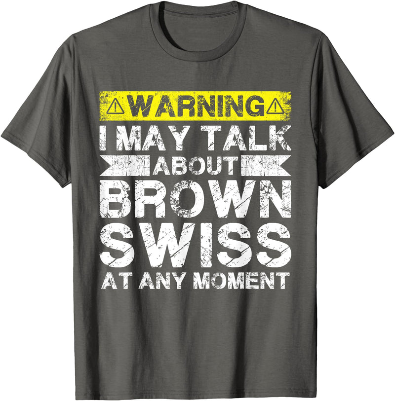 Funny Cattle Brown Swiss Gift for Men & Women Talk About Cow Rancher - Cattle Farmer Breeder Brown Swiss T-Shirt - Asphalt