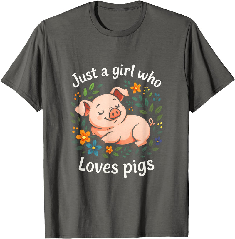 Pig Lovers Designs Just a Girl Who Loves Pigs - Pig Love T-Shirt - Asphalt Grey