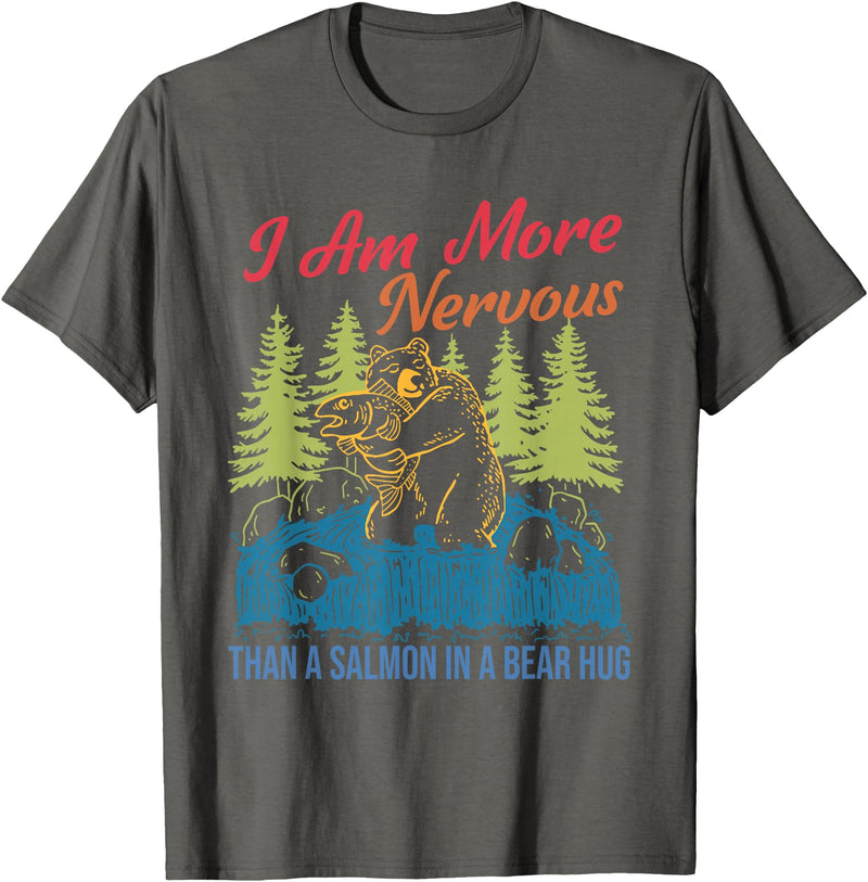 I Am More Nervous Than A Salmon In A Bear Hug Vintage T-Shirt - Asphalt Grey