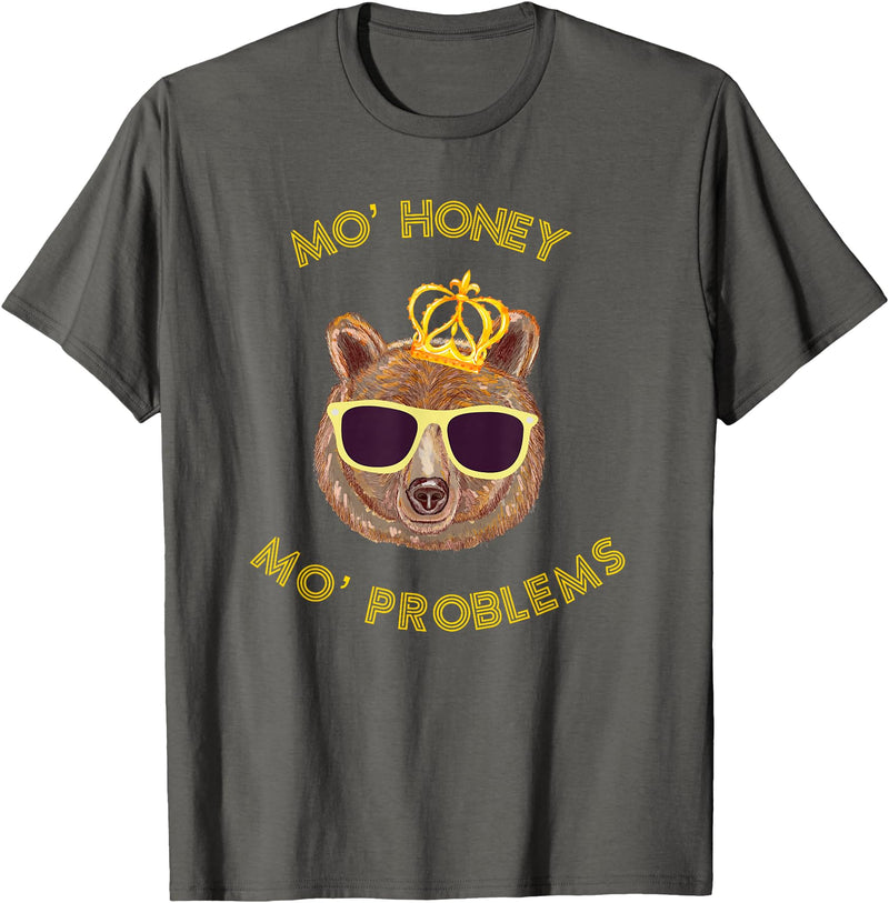 Funny Bear TShirts For All Mo Honey Mo Problems Funny Bear Shirt T-Shirt - Asphalt Grey