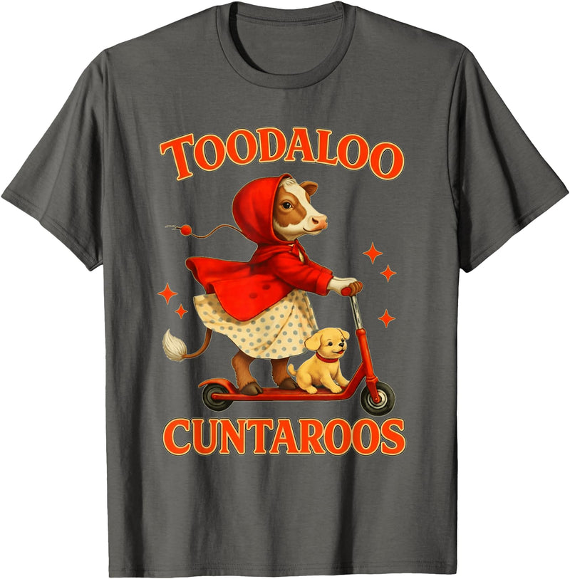 Cow Toodaloo Cuntaroos Funny Sarcastic Retro Meme T-Shirt - Asphalt Grey