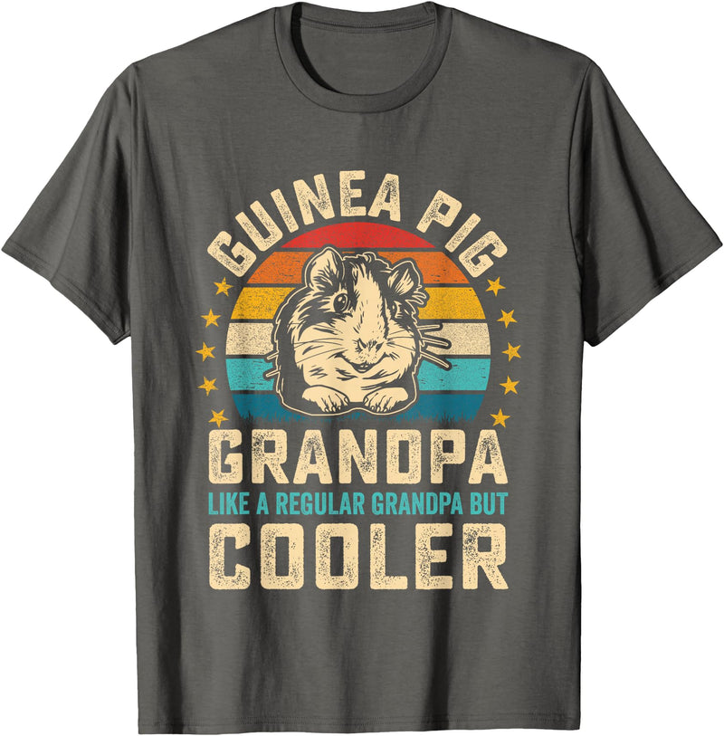 Guinea Pig Pet Rodent Fur Veterinary Care Rodent Guinea Pig grandpa like a Regular grandpa but Cooler T-Shirt - Asphalt Grey