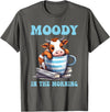 Moody In The Morning Cow Lover Funny Animal T-Shirt - Asphalt Grey