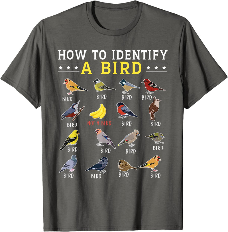 Bird Watching | Birds Lover How to Identify A Bird | Bird Watcher | Bird Lover T-Shirt - Asphalt Grey