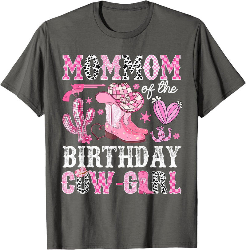 Pink Western Cowgirl Bday Party Family Matching Mommom Of The Birthday Cow-Girl Rodeo Cowgirl Bday T-Shirt - Asphalt Grey