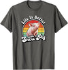 Funny Girls Piggy Mom Farm Gift T Shirts & Hoodies Mens Womens Retro Vintage Life Is Better Cute Show Pig Lover T-Shirt - Asphalt Grey