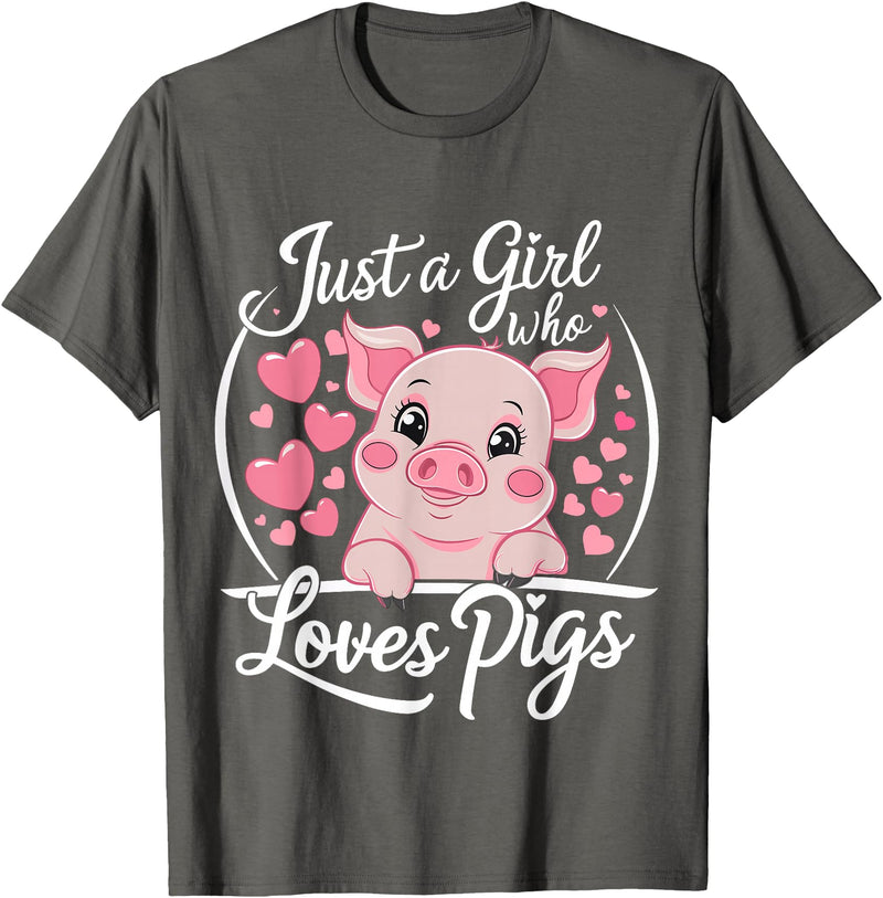 Funny Pig Lover & Owner Pig Lover Just A Girl Who Loves Pigs T-Shirt - Asphalt Grey