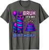 gaming gamer Birthday Llama Pinata Family Apparel Bruh It’s My Birthday Funny Llama Pinata Bday boy Kids Party T-Shirt - Asphalt Grey