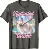 Hydrated Queen Cute Hamster Shining Lake Funny Meme T-Shirt - Asphalt Grey