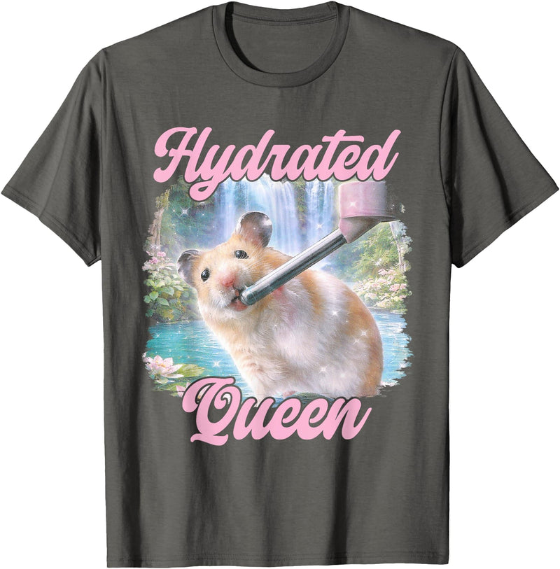 Hydrated Queen Cute Hamster Shining Lake Funny Meme T-Shirt - Asphalt Grey