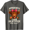 Mother's Day Gifts by LD Apparently I Have an Attitude Who Knew Sarcasm Highland Cow T-Shirt - Asphalt Grey