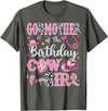CowGirl Birthday Family Matching GodMother Of The Birthday Cow-Girl Rodeo GodMother Bday T-Shirt - Asphalt Grey