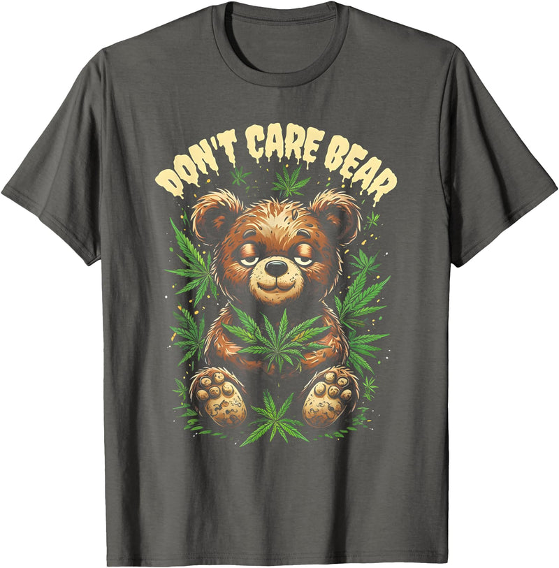 Funny Cannabis Apparel Funny Bear Cannabis Design - Don’t Care Bear T-Shirt - Asphalt Grey