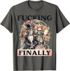 Skeleton Bachelorette Halloween Wedding Bride Babe Fucking Finally Bridesmaid Skeleton Bride Groom Halloween T-Shirt -