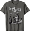 Bible Verse Shirts Grave Robber Oh Grave Where is Thy Victory? 1 Cor 15:55 T-Shirt - Asphalt Grey