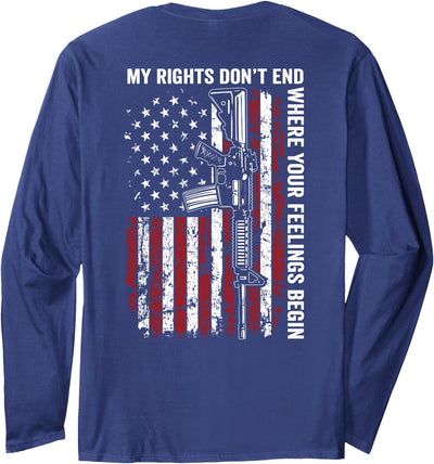 My Rights Don't End AR-15 Flag Long Sleeve Shirt