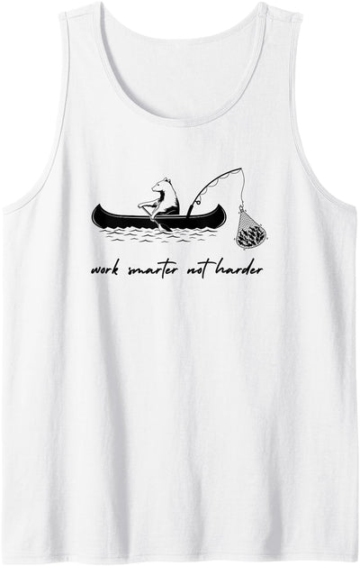 Work Smarter Not Harder Bear Fish Canoe Outdoors Funny Camp Tank Top