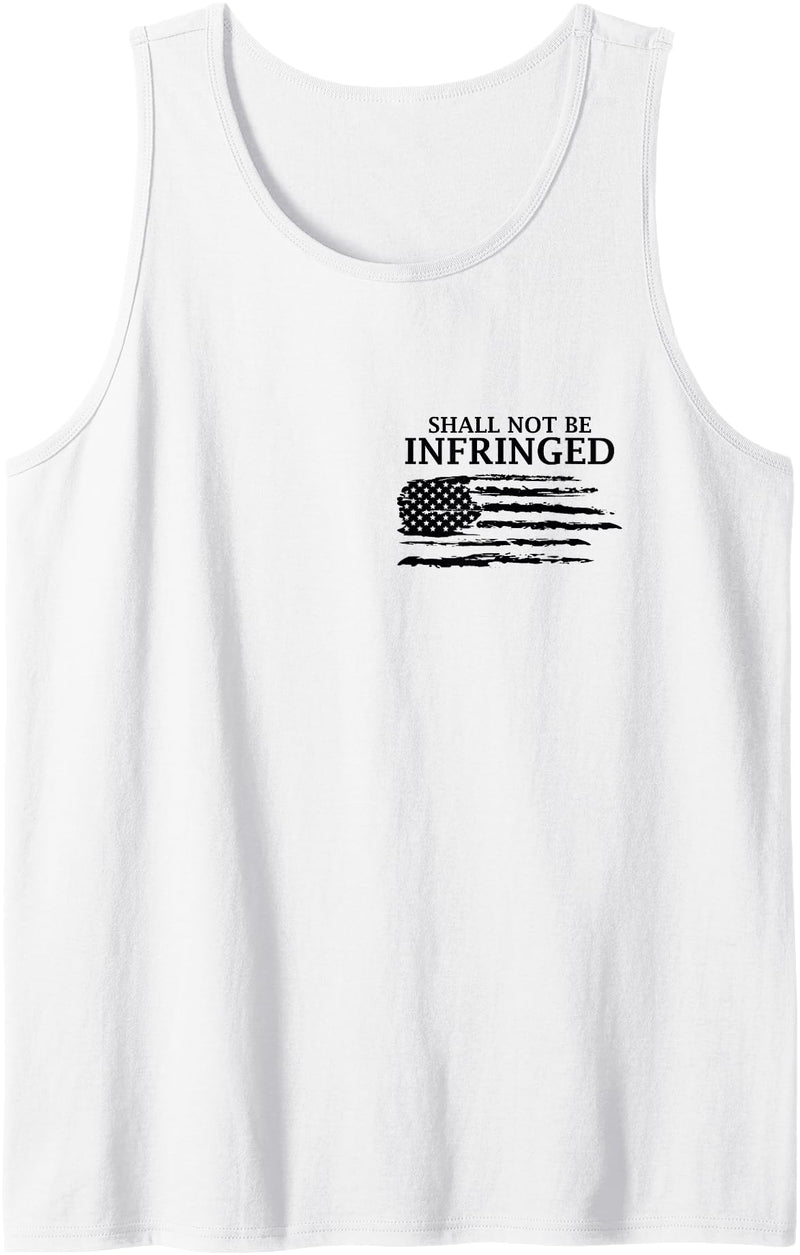 Second Amendment Absolute The Right To Bear Arms Shall Not Be Infringed Tank Top - White