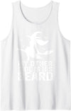 My Other Ride Is His Beard Witch Halloween Costume Tank Top - White