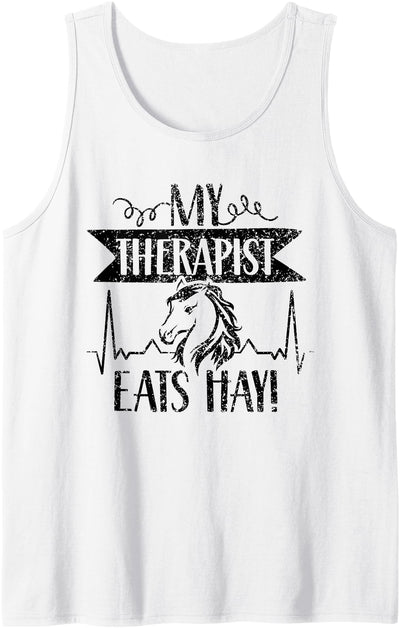 Pony Horseback Gallop Horses Lover My Therapist Eats Hay Equestrian Riding Rider Lover Horse Tank Top
