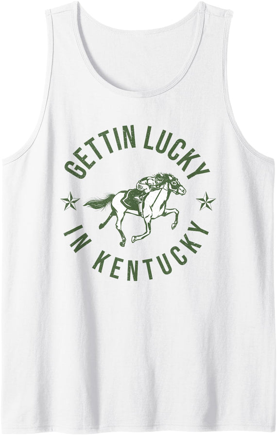 Horse Racing Derby Party Supplies & Derby Clothing Funny Derby Vintage Getting Lucky In Kentucky Horse Racing Tank Top - White