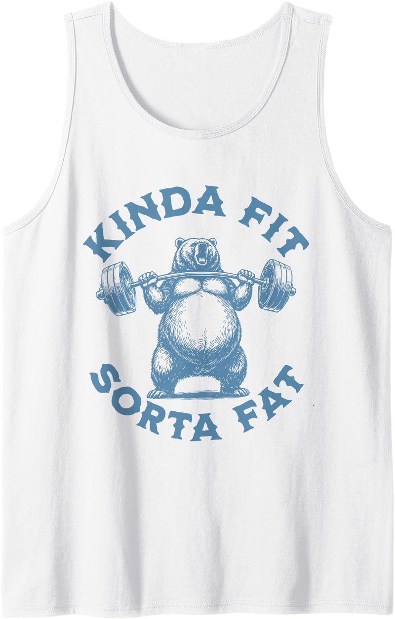 Humor House Kinda Fit Sorta Fat Funny Big Belly Gym Bear Lazy Fitness Tank Top - White