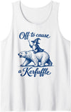 Penguin Polar Bear Meme Quote Saying Men Women Funny Penguin Polar Bear Graphic Off to Cause a Kerfuffle Tank Top - White