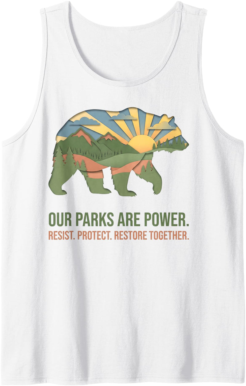 Save Our Parks Resist National Parks Bear Apparels Resist Save Our Parks National Park Bear Nature Protection Tank Top - White