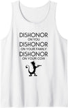 Dishonor On You Your Family Your Cow T-Shirt Tank Top - White