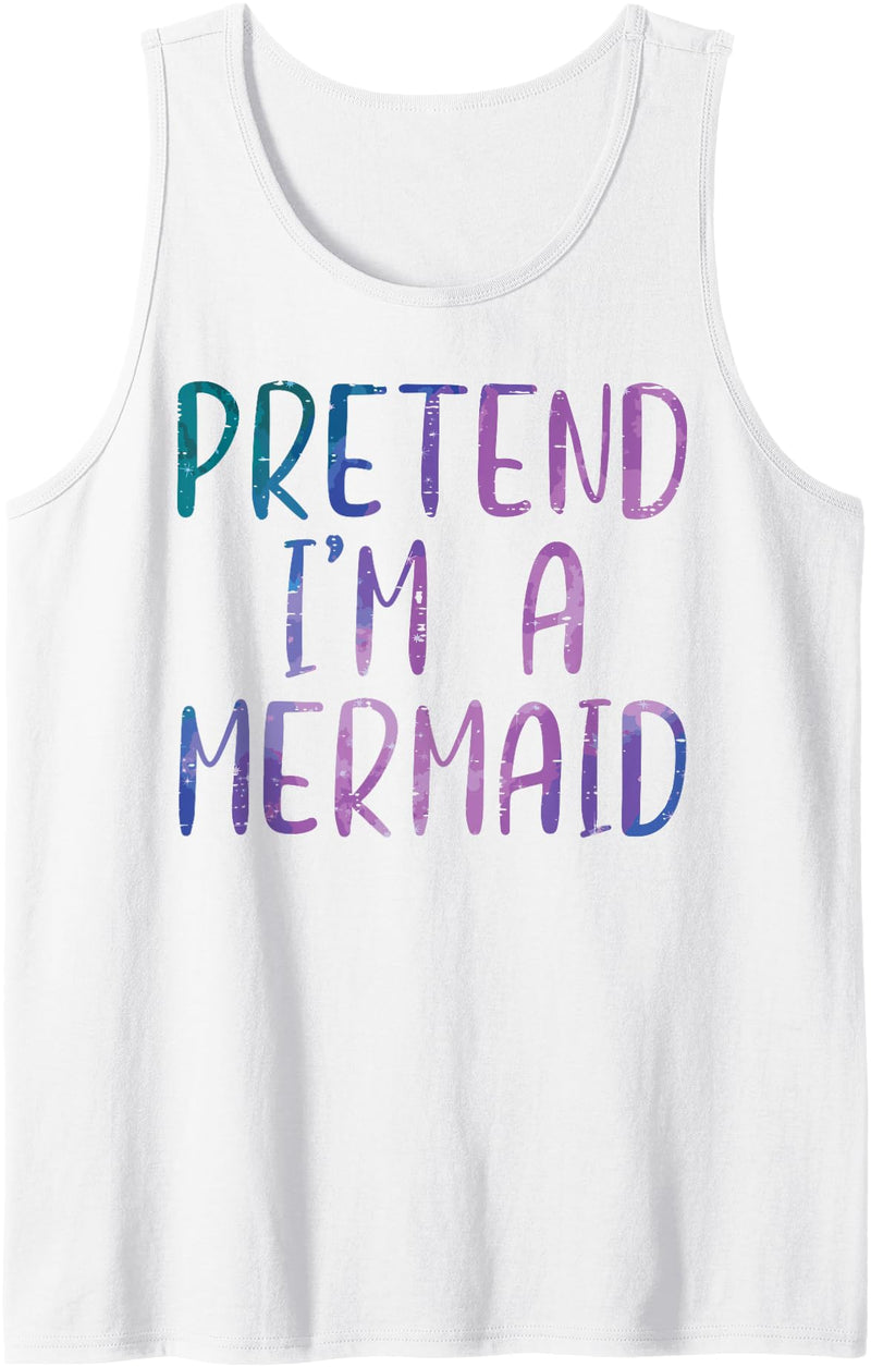 Halloween For Women Men Kids Boys Girls Halloween Pretend Im A Mermaid Cute Costume Girls Kids Women Tank Top - White