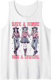 Save A Horse Ride A Cowgirl Tank Top - White