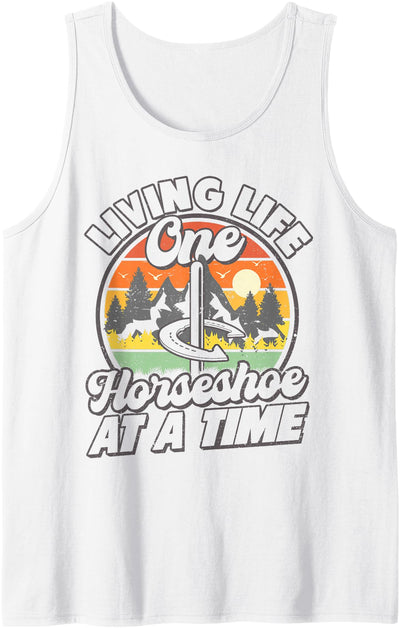Horseshoe Throwing and Retro Horseshoe Pitching Living Life One Horseshoe at a time Funny Horseshoe Pitching Tank Top