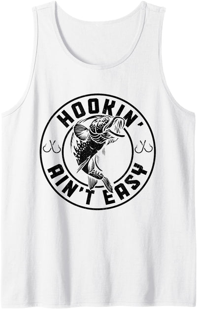 Hookin' Ain't Easy Funny Fishing Fisherman Vintage Tank Top
