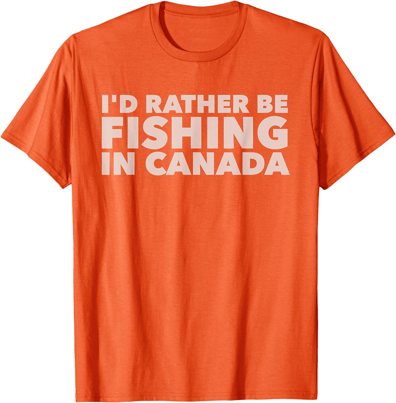 Fishing Trip Buddies Funny Designs I'd Rather Be Fishing In Canada Unisex-Adults Black Short Sleeve Classic Fit T-Shirt - Orange