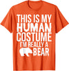 Halloween Funny - This Is My Human Costume Bear T-Shirt - Orange
