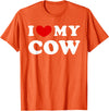 I Heart My Everything - Collection I Love My Cow, I Heart My Cow, I Love My Cow T-Shirt - Orange
