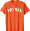 Pig Dad - Style Pig Dad T-Shirt - Orange