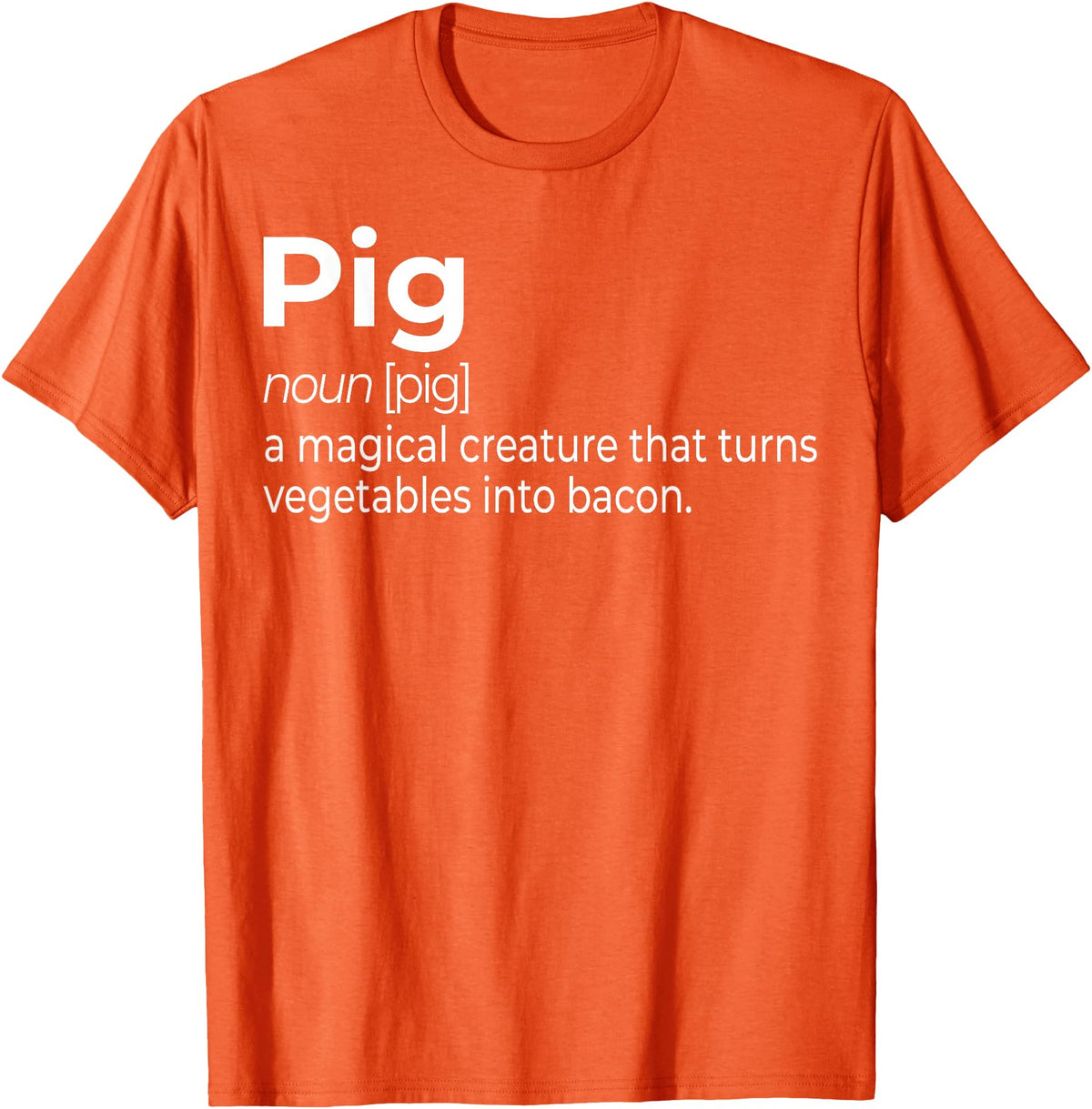 Awesome Barbecue Apparel, Clothing and Accessories Pig, a Magical Creature that Turns Vegetables Into Bacon T-Shirt - Orange