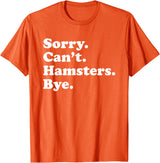 Funny Hamster Gift for Men Women Boys or Girls T-Shirt - Orange