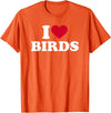 I Love Birds T-Shirt - Orange