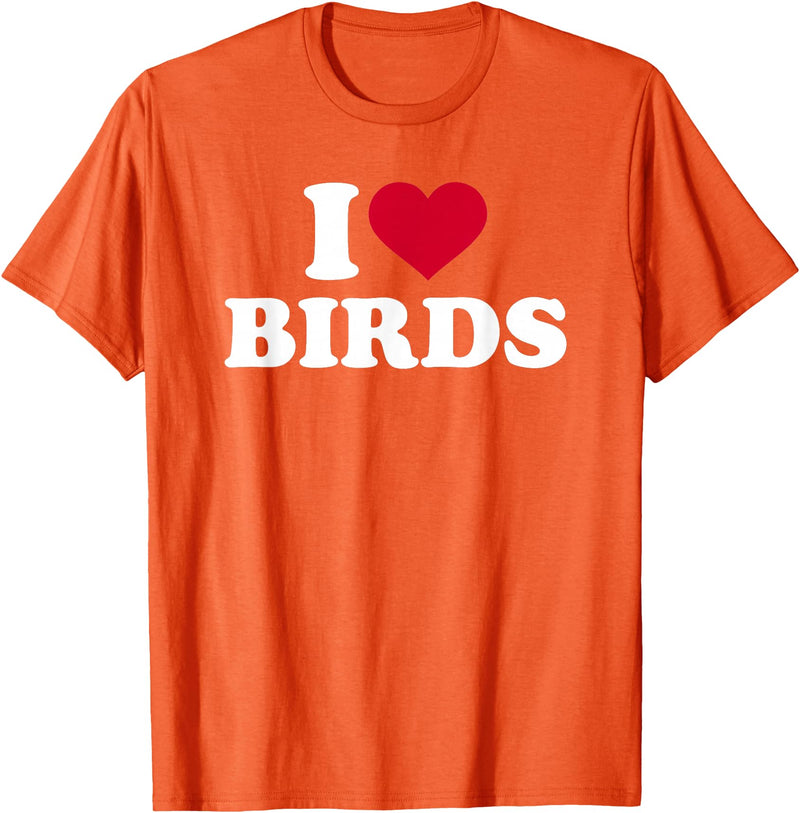 I Love Birds T-Shirt - Orange