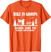 Funny Camping and Hiking Bear Attack Joke Camper hike in groups bears like to have options Funny bear Hiking T-Shirt - Orange